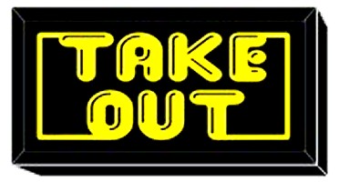 Illuminated Signs Take Out